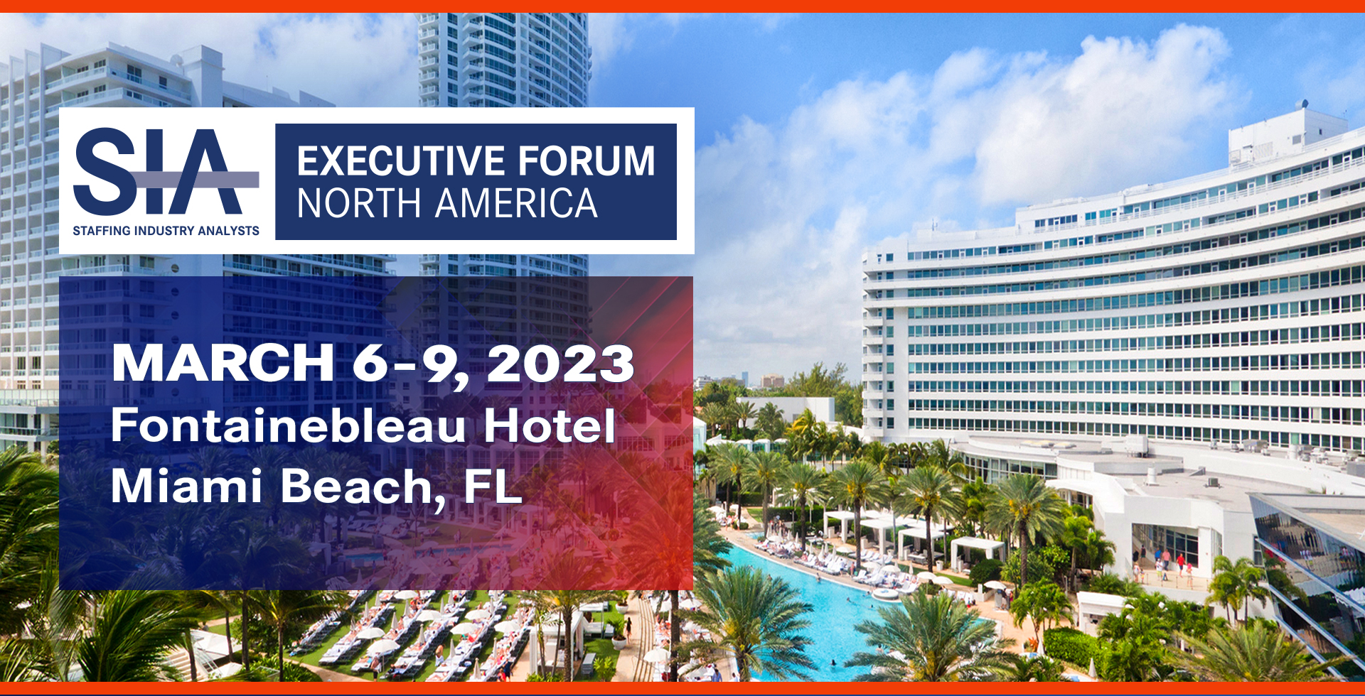Executive Forum Hero. The Fontainebleau setting introduces the Miami Beach event, while a translucent panel gives the conference name and dates a clear focal point. The image brings a sense of place to the executive gathering.